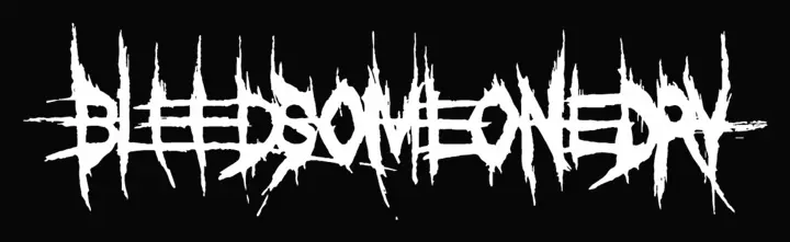 Wordmark: Bleed Someone Dry